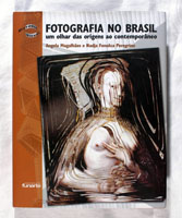 Fotografia no Brasil:<br />Book about photography in Brazil.